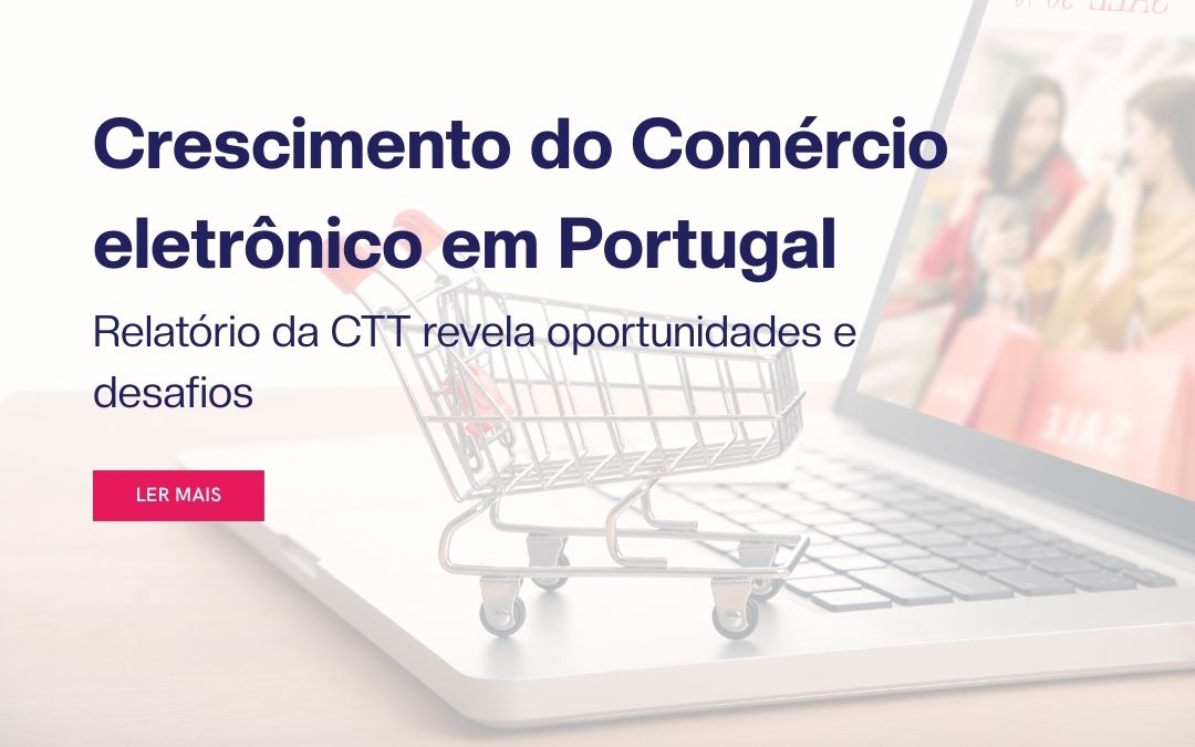 Crescimento do e-commerce em Portugal
